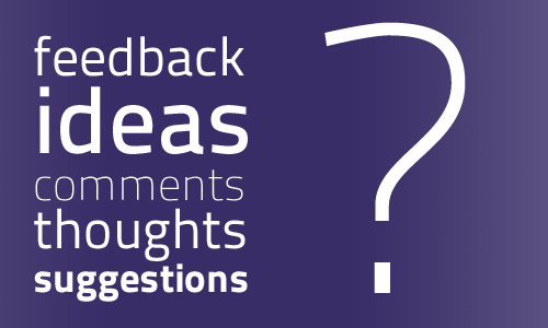 Feedback Thoughts Comments